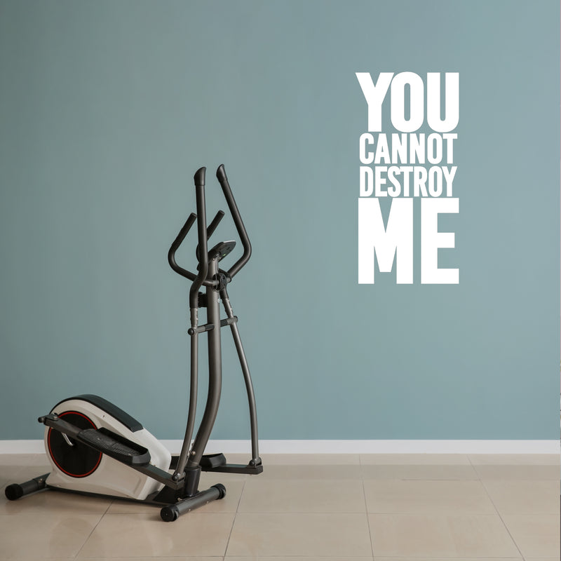 Vinyl Wall Art Decal - You Cannot Destroy Me - 45" x 22" - Modern Motivational Positive Quote Sticker For Home Office Room Yoga Gym Fitness Lifestyle Decor 3