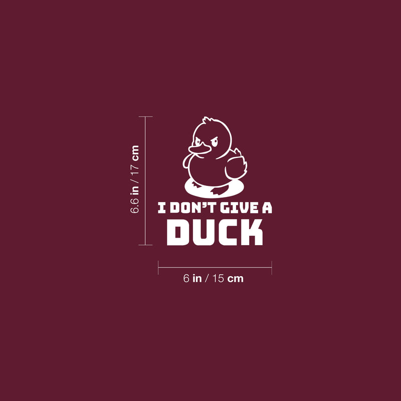 Vinyl Wall Art Decal - I Don't Give A Duck - 6.6" x 6" - Funny Adult Joke Quote Sticker For Bedroom Mirror Make Up Notebooks Laptops Mugs Thermos Car Bumpers Windows Decor 4