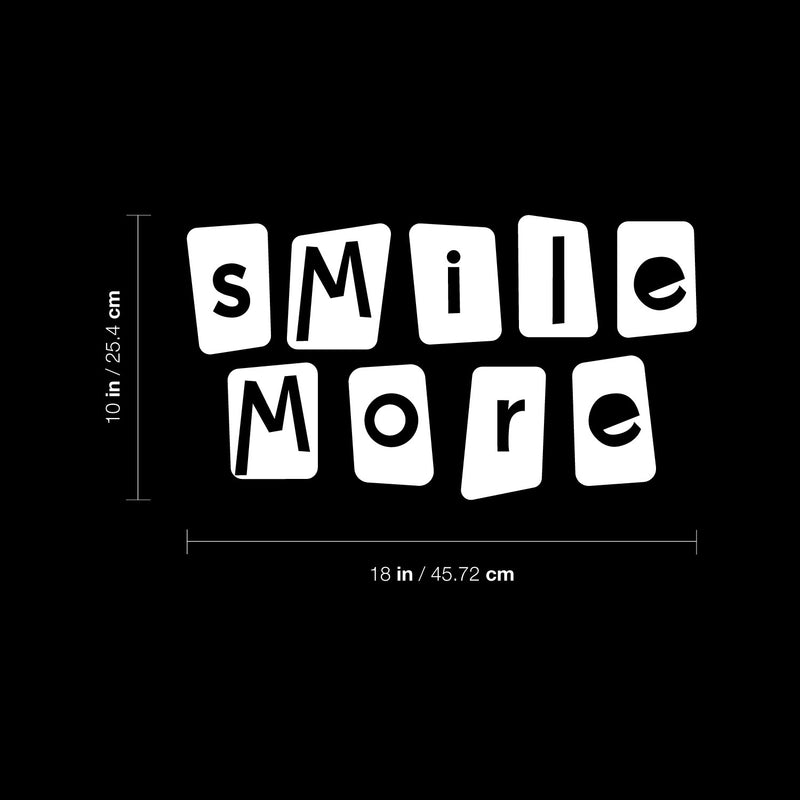 Vinyl Wall Art Decal - Smile More - 10" x 18" - Trendy Inspirational Positive Quote Sticker For Home Kids Room Bedroom School Classroom Nursery Office Decor 4