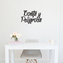 Vinyl Wall Art Decal - Bonita y Peligrosa - Trendy Lovely Funny Spanish Quote Sticker For Home Bedroom Closet Make Up Mirror Office Boutique Beauty Salon Mexican Decor 3