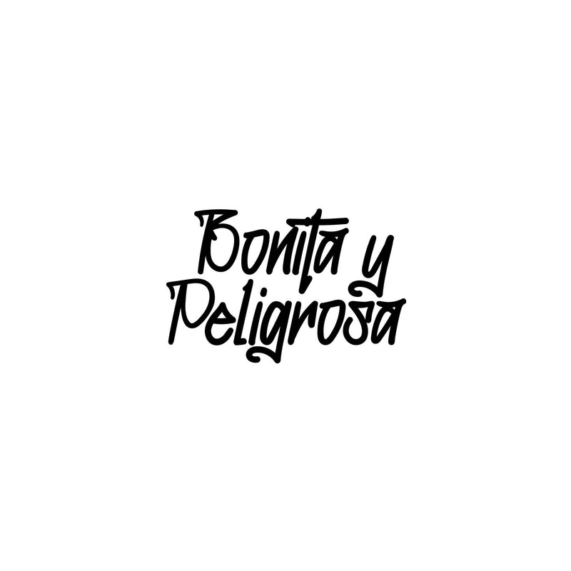 Vinyl Wall Art Decal - Bonita y Peligrosa - Trendy Lovely Funny Spanish Quote Sticker For Home Bedroom Closet Make Up Mirror Office Boutique Beauty Salon Mexican Decor 1