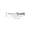 Vinyl Wall Art Decal - Focus On Yourself Don't Get Lost In Other People - Trendy Motivational Positive Vibes Quote Sticker For Bedroom Office Classroom Coffee Shop Decor 4