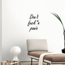 Vinyl Wall Art Decal - Don't Fuck*ng Panic - 24" x 16.5" - Trendy Funny Positive Sarcastic Adult Joke Quote Sticker For Office Coffee Shop Storefront Home Living Room Decor 3