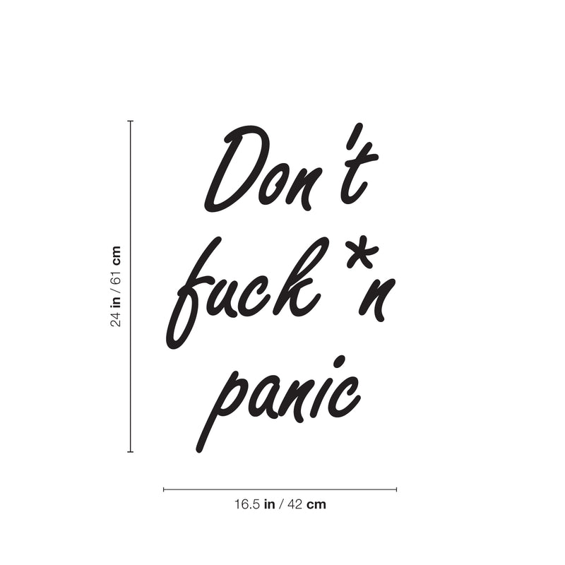 Vinyl Wall Art Decal - Don't Fuck*ng Panic - - Trendy Funny Positive Sarcastic Adult Joke Quote Sticker For Office Coffee Shop Storefront Home Living Room Decor 4