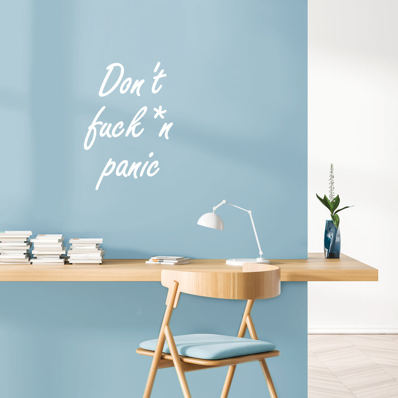 Vinyl Wall Art Decal - Don't Fuck*ng Panic - 24" x 16.5" - Trendy Funny Positive Sarcastic Adult Joke Quote Sticker For Office Coffee Shop Storefront Home Living Room Decor 2