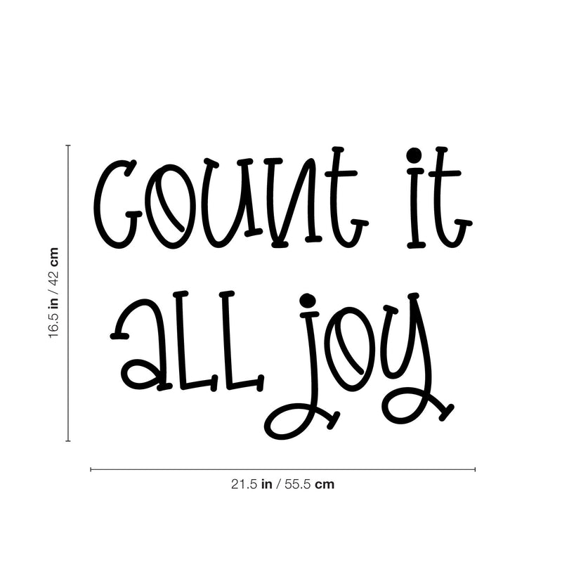 Vinyl Wall Art Decal - Count It All Joy - 16.5" x 21.5" - Trendy Lovely Fun Inspirational Quote Sticker For Toddlers Bedroom Baby's Nursery Playroom Family Room Daycare Kindergarten Decor 4