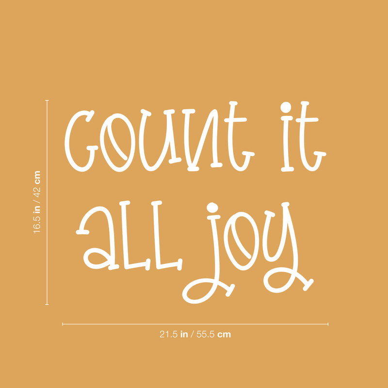 Vinyl Wall Art Decal - Count It All Joy - 16.5" x 21.5" - Trendy Lovely Fun Inspirational Quote Sticker For Toddlers Bedroom Baby's Nursery Playroom Family Room Daycare Kindergarten Decor 4