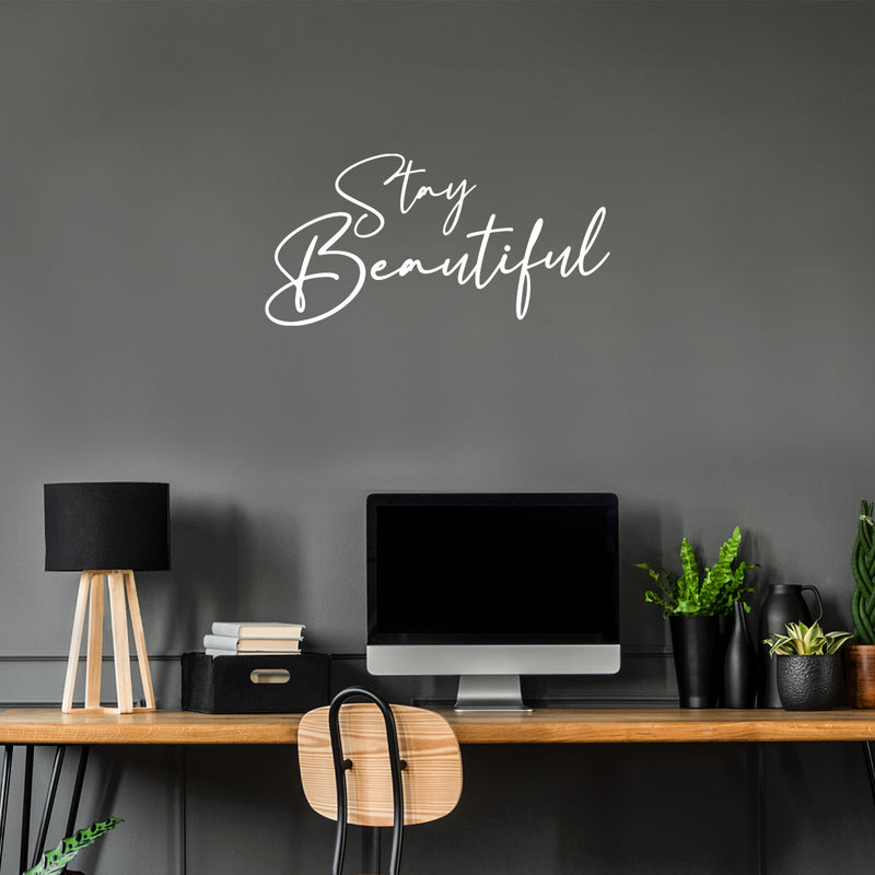 Vinyl Wall Art Decal - Stay Beautiful - 15" x 30" - Trendy Inspirational Cute Quote Sticker For Home Office Living Room Bedroom Closet Makeup Mirror Decor 2