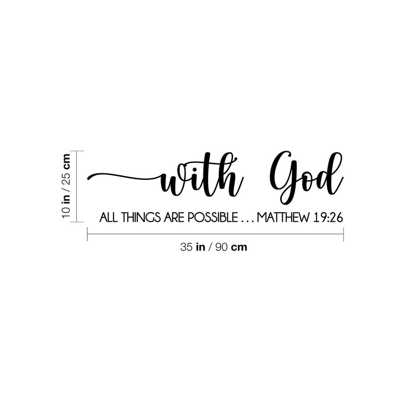 Vinyl Wall Art Decal - With God - Matthew 19:26 - Lovely Inspirational Spiritual Bible Verse Sticker For Home Bedroom Closet Family Room Church Religious Center Decor 4