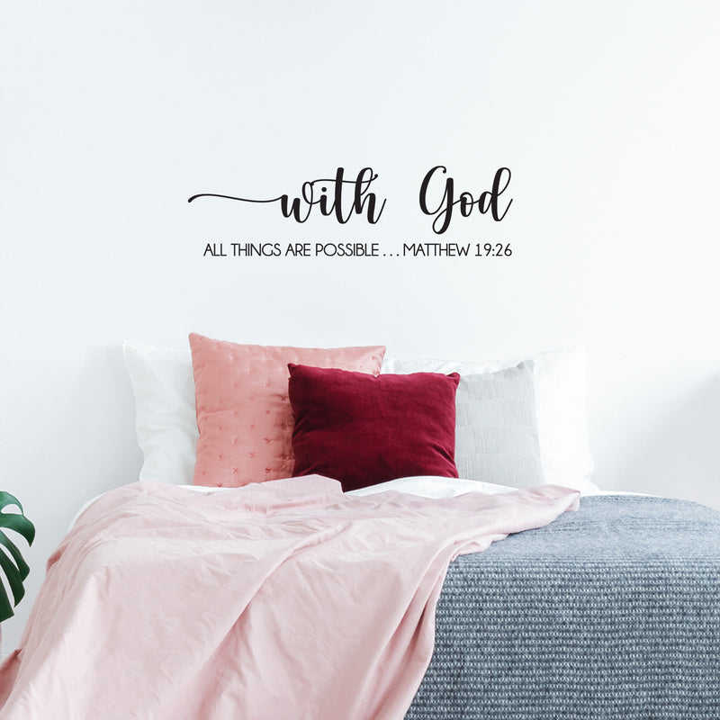 Vinyl Wall Art Decal - With God - Matthew 19:26 - Lovely Inspirational Spiritual Bible Verse Sticker For Home Bedroom Closet Family Room Church Religious Center Decor 3