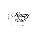 Vinyl Wall Art Decal - Happy Soul - Trendy Inspirational Lovely Good Vibes Quote Home Bedroom Closet Living Room Playroom School Office Coffee Shop Decor 4