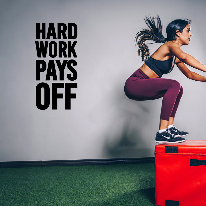 Vinyl Wall Art Decal - Hard Work Pays Off - 35" x 17" - Trendy Motivational Positive Healthy Quote Sticker For Office Workout Room Yoga CrossFit Center Gym Fitness Lifestyle Decor 2