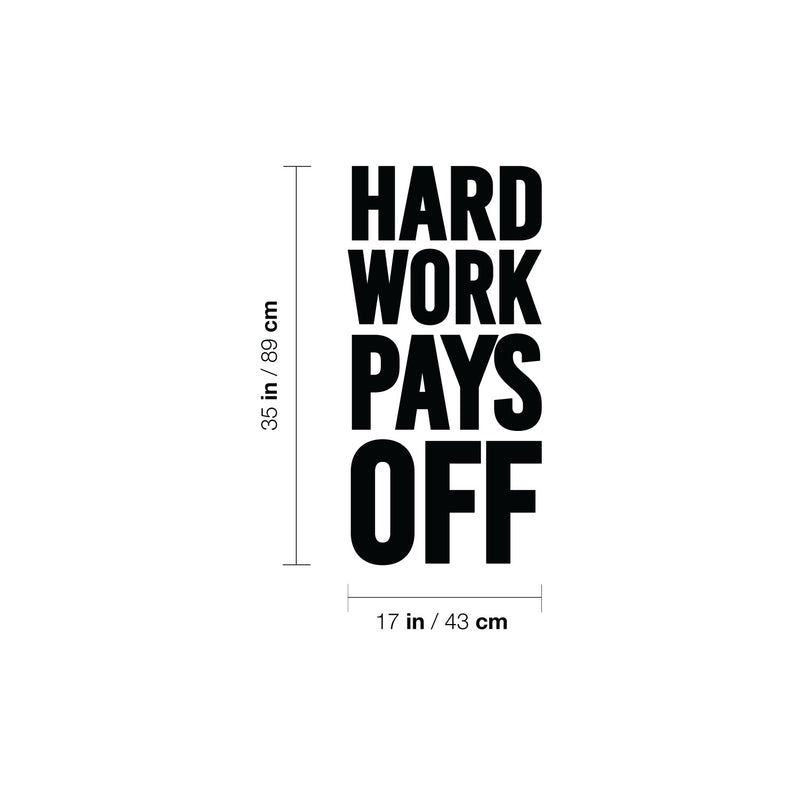 Vinyl Wall Art Decal - Hard Work Pays Off - 35" x 17" - Trendy Motivational Positive Healthy Quote Sticker For Office Workout Room Yoga CrossFit Center Gym Fitness Lifestyle Decor 4