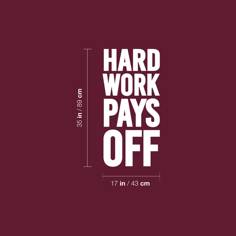 Vinyl Wall Art Decal - Hard Work Pays Off - 35" x 17" - Trendy Motivational Positive Healthy Quote Sticker For Office Workout Room Yoga CrossFit Center Gym Fitness Lifestyle Decor 4