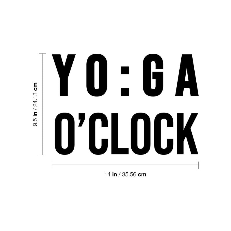 Vinyl Wall Art Decal - YO : GA O'Clock - 9. Trendy Motivational Positive Healthy Quote Sticker For Office Workout Room Yoga CrossFit Center Gym Fitness Lifestyle Decor 4