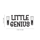 Vinyl Wall Art Decal - Little Genius - 11" x 25" - Trendy Fun Motivational Good Vibes Quote Sticker Home Study Room Playroom School Classroom Chemistry Lab Library Office Decor 4