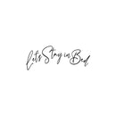 Vinyl Wall Art Decal - Let's Stay In Bed - 15" x 40" - Trendy Inspirational Lovely Fun Quote Sticker For Home Bedroom Family Living Room Kids Toddlers Playroom Decor 1