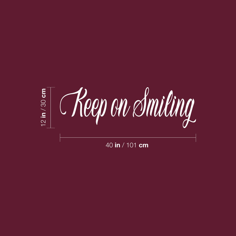 Vinyl Wall Art Decal - Keep On Smiling - 12" x 40" - Happy Face Modern Inspirational Positive Quote Sticker For Home Office Bedroom Living Room Kids Room School Playroom Coffee Shop Decor 4