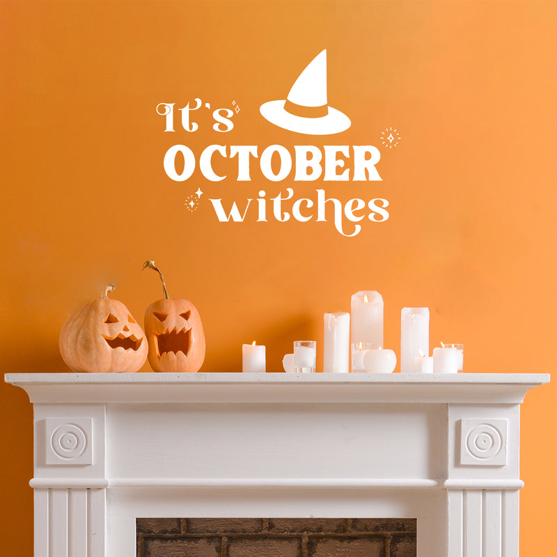 Vinyl Wall Art Decal - It's October Witches - 16" x 12" - Witch Hat Shape Design Seasonal Halloween Quote Sticker For Entryway Storefront Office Living Room Scary Spooky Decor 3