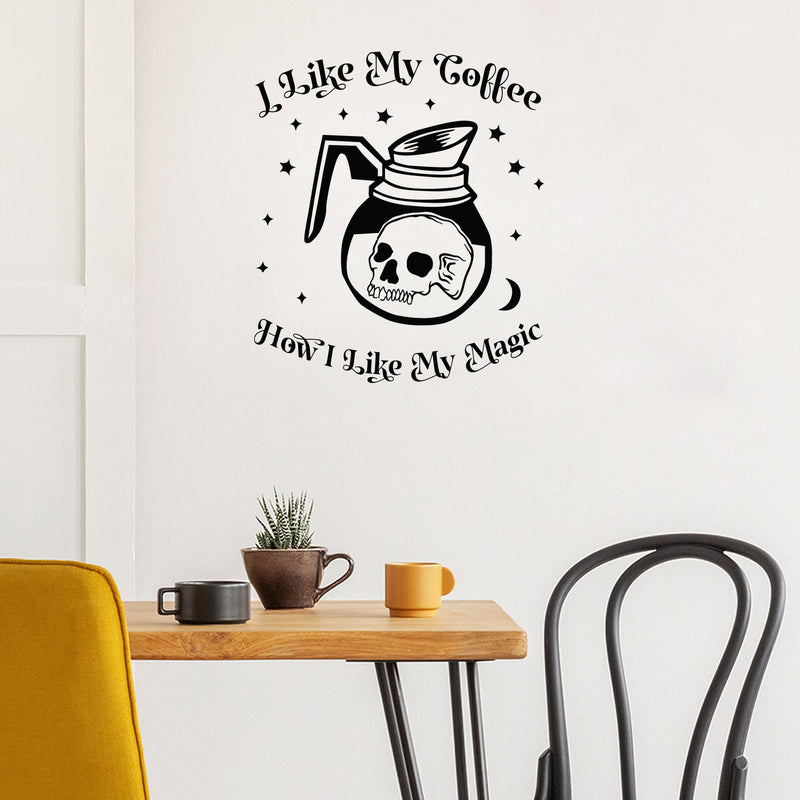 Vinyl Wall Art Decal - I Like My Coffee How I Like My Magic - Trendy Fun Caffeine Lovers Halloween Design Sticker For Kitchen Coffee Shop Restaurant Storefront Office Decor 2
