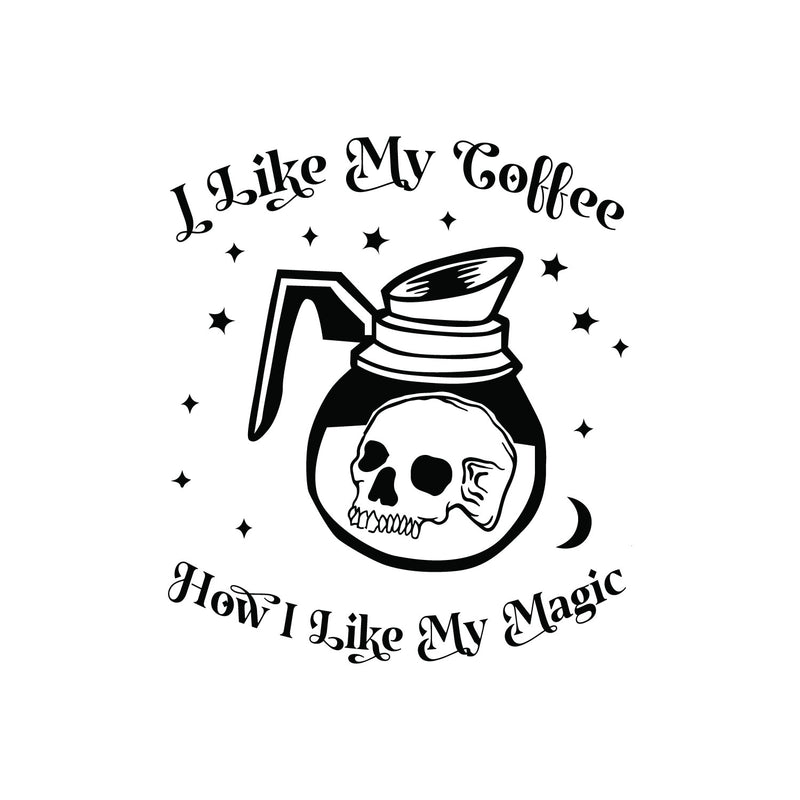 Vinyl Wall Art Decal - I Like My Coffee How I Like My Magic - 25" x 22" - Modern Halloween Quote Glass Carafe Skull Design Sticker For Home Office Kitchenette Spooky Decor 1