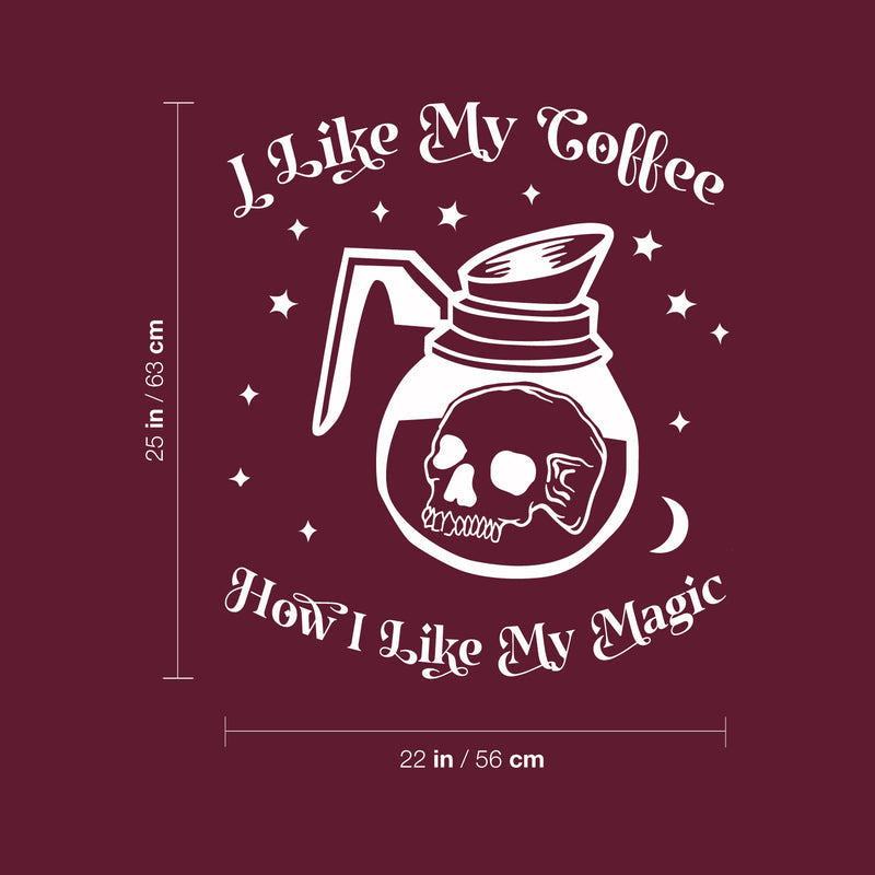 Vinyl Wall Art Decal - I Like My Coffee How I Like My Magic - 25" x 22" - Modern Halloween Quote Glass Carafe Skull Design Sticker For Home Office Kitchenette Spooky Decor 4