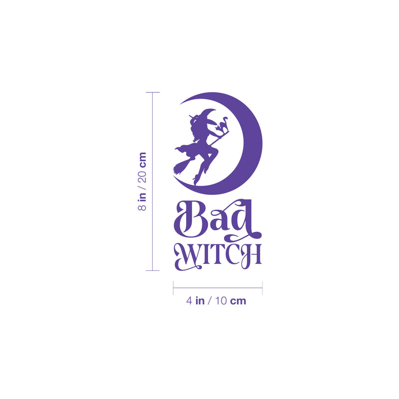 Vinyl Wall Art Decal - Bad Witch - 8" x 4" - Trendy Cool Funny Halloween Quote Sticker For Office Laptops Mugs Thermos Notebooks Home Windows Doors Storefront Spooky Decor 4