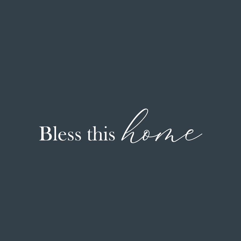 Vinyl Wall Art Decal - Bless This Home - 25" x 5.5" - Modern Inspirational Quote Sticker For Family Home Dining Room Classic Design Entryway Door Window Living Room Decor 1