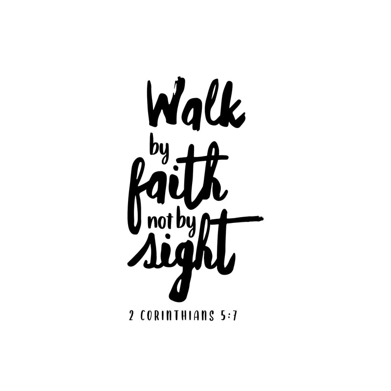 Vinyl Wall Art Decal - Walk By Faith - 2 Corinthians 5:7 - Lovely Spiritual Bible Verse Design Sticker For Home Bedroom Closet Family Room Church Religious Center Decor 1