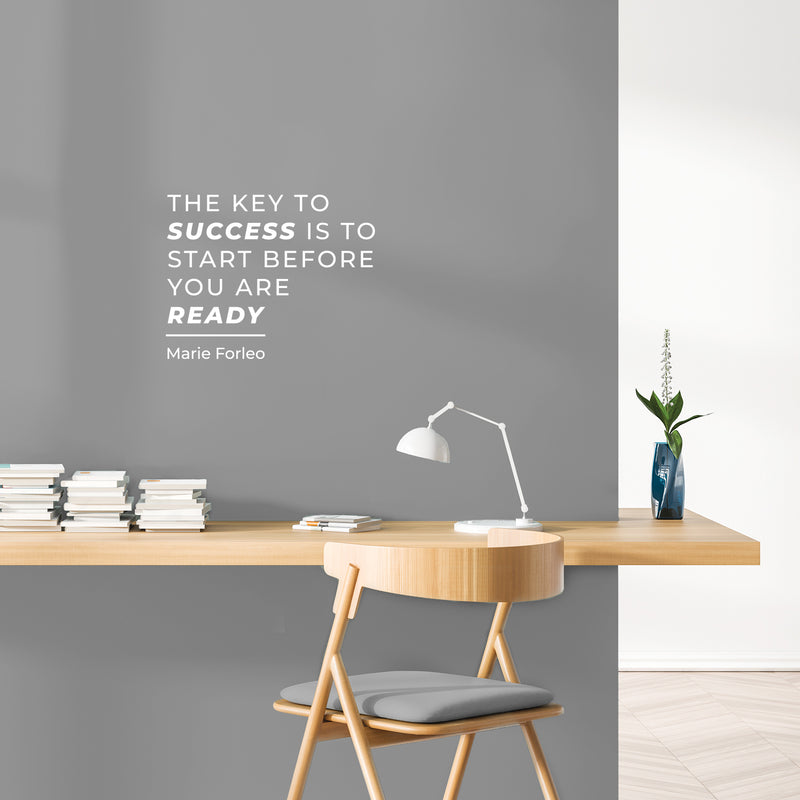 Vinyl Wall Art Decal - The Key To Success Is To Start Before You Are Ready - Motivating Positive Quote Sticker For Office Meetings Conference Room School Coffee Shop Decor 5