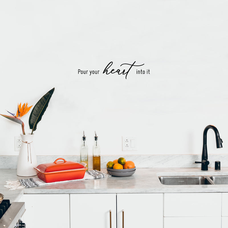 Vinyl Wall Art Decal - Pour Your Heart Into It - 6. Modern Inspirational Quote Sticker for Home Office Kitchenette Restaurant Coffee Shop Decor 2