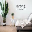 Vinyl Wall Art Decal - I Am Always Doing What I Cannot Do Yet - Vincent Van Gogh - Trendy Inspiring Lovely Positive Quote Sticker For Home Bedroom School Office Coffee Shop Decor 3