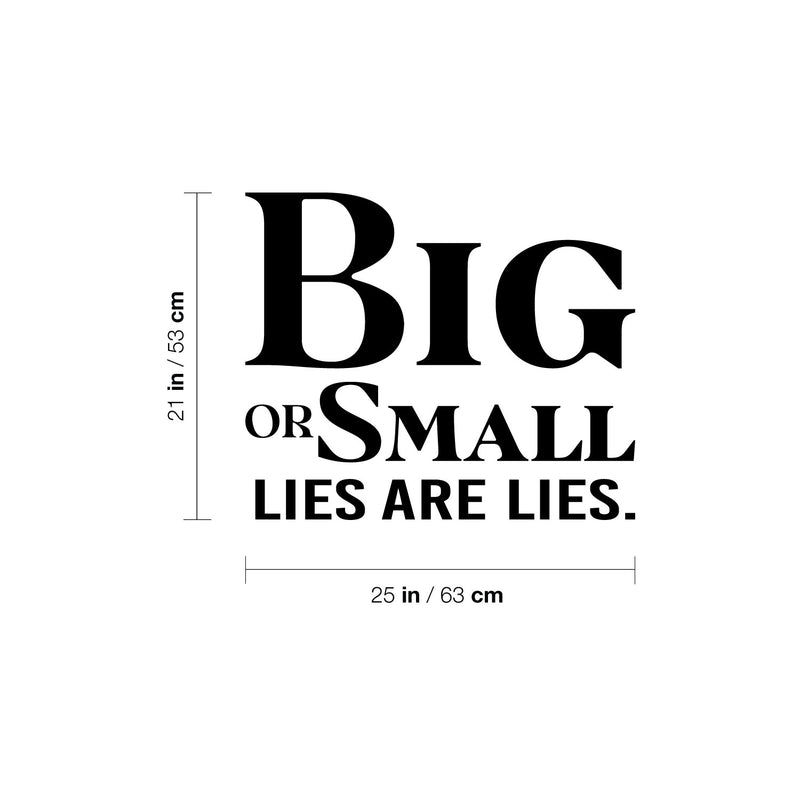 Vinyl Wall Art Decal - Big Or Small Lies Are Lies - 21" x 25" - Trendy Inspirational Mental Health Quote Sticker For Bedroom Mirror Home Office Therapist Decor 4