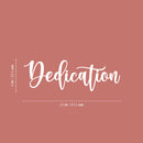 Vinyl Wall Art Decal - Dedication - 8" x 25" - Trendy Motivational Positive Lifestyle Quote Sticker For Home Bedroom Living Room School Classroom Coffee Shop Office Gym Fitness Decor 4