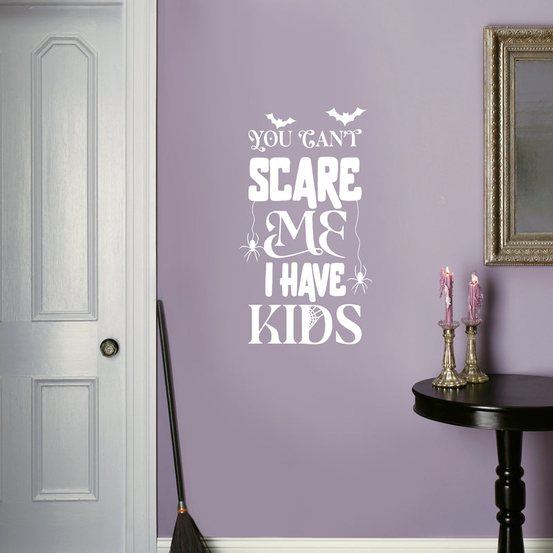 Vinyl Wall Art Decal - You Can't Scare Me I Have Kids - 24" x 20" - Spiders Design Seasonal Halloween Quote Sticker For Entryway Storefront Office Living Room Scary Spooky Decor 2