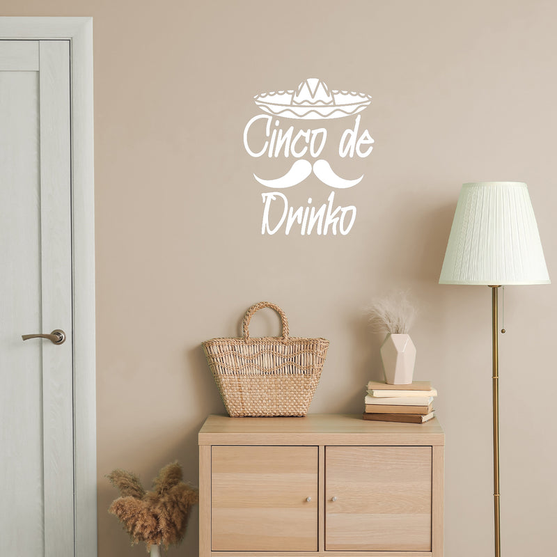 Vinyl Wall Art Decal - Cinco De Drinko - 20" x 24" - Modern Motivational Quote Sticker For Home School Bedroom Work Office Classroom Decor 3