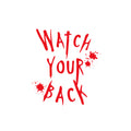 Vinyl Wall Art Decal - Watch Your Back - 9" x 8" -  Seasonal Halloween Quote Sticker For Home Bathroom Mirror Office Entryway Living Room Scary Spooky Decor 1