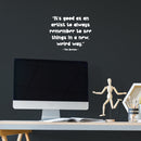 Vinyl Wall Art Decal - It's Good As An Artist To Always - Trendy Positive Inspirational Vibes Quote Sticker For Home Bedroom Family Room Office Classroom School Decor 5