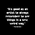 Vinyl Wall Art Decal - It's Good As An Artist To Always - 12" x 15" - Trendy Positive Inspirational Vibes Quote Sticker For Home Bedroom Family Room Office Classroom School Decor 1