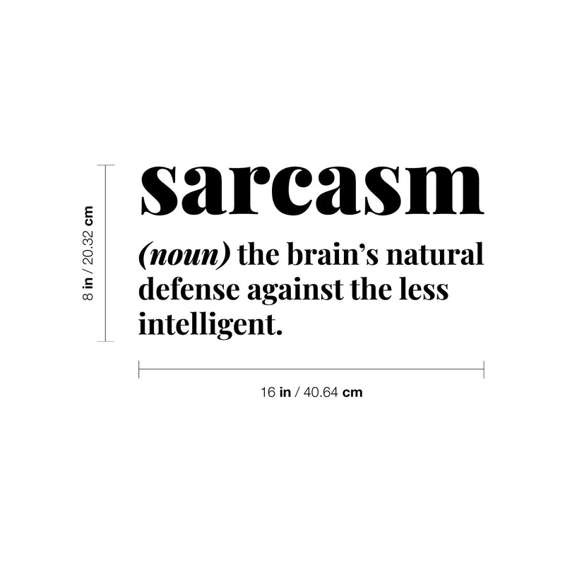 Vinyl Wall Art Decal - Sarcasm - 8" x 16" - Trendy Positive Funny Adult Joke Quote Sticker For Office Coffee Shop Storefront Home Living Room Decor 4