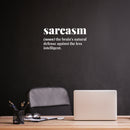 Vinyl Wall Art Decal - Sarcasm - 8" x 16" - Trendy Positive Funny Adult Joke Quote Sticker For Office Coffee Shop Storefront Home Living Room Decor 2