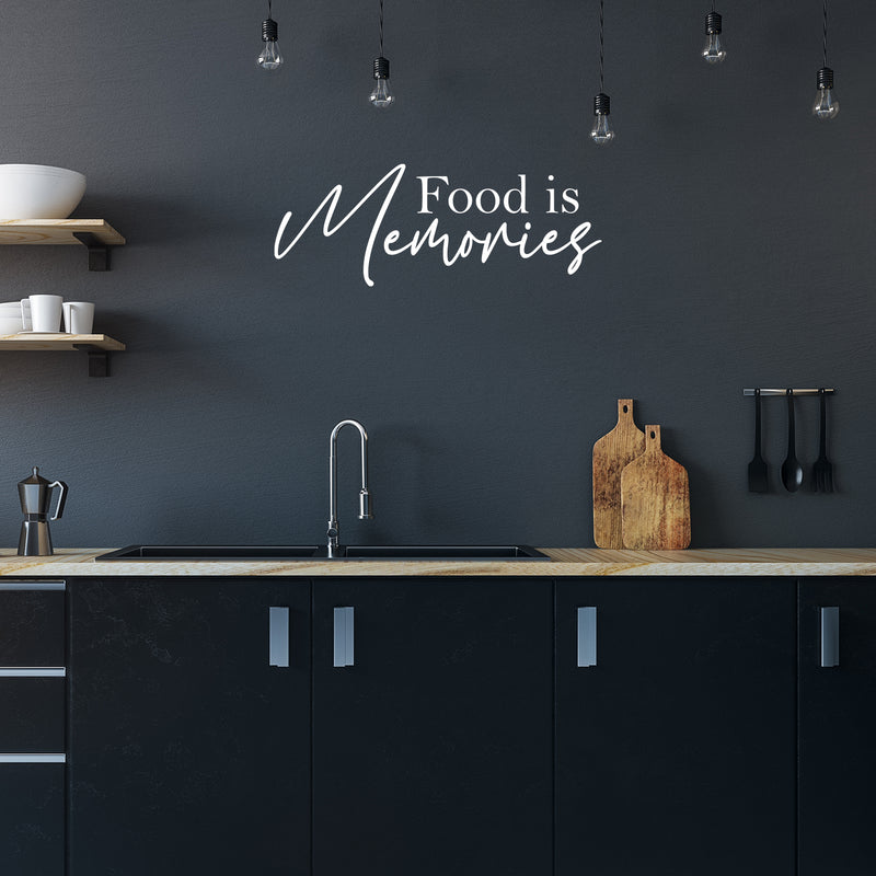 Vinyl Wall Art Decal - Food Is Memories - 15" x 40" - Trendy Inspirational Lovely Good Vibes Quote Sticker For Home Kitchen Dining Room Restaurant Coffee Shop Storefront Decor 3