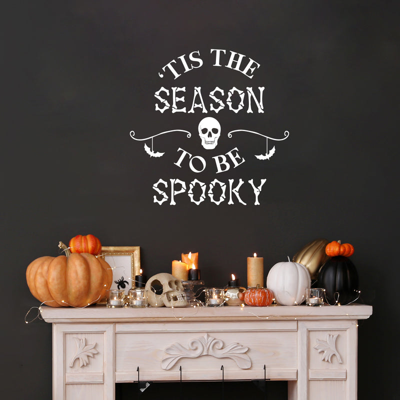 Vinyl Wall Art Decal - Tis This Season To Be Spooky  - 20" x 20" - Skull Design Seasonal Halloween Quote Sticker For Entryway Storefront Office Living Room Scary Spooky Decor 2