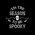 Vinyl Wall Art Decal - Tis This Season To Be Spooky  - 20" x 20" - Skull Design Seasonal Halloween Quote Sticker For Entryway Storefront Office Living Room Scary Spooky Decor 1