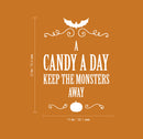 Vinyl Wall Art Decal - A Candy A Day Keeps The Monsters Away - 22" x 15" - Pumpkin Design Seasonal Halloween Quote Sticker For Entryway Storefront Office Living Room Scary Spooky Decor 4