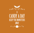 Vinyl Wall Art Decal - A Candy A Day Keeps The Monsters Away - 22" x 15" - Pumpkin Design Seasonal Halloween Quote Sticker For Entryway Storefront Office Living Room Scary Spooky Decor 1