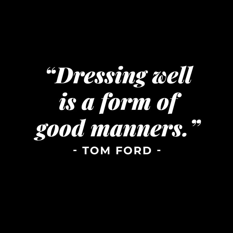 Vinyl Wall Art Decal - Dressing Well Is A Form Of Good Manners - 8.5" x 16" - Modern Inspirational Good Vibes Quote Sticker For Home Bedroom Closet Coffee Shop Boutique Storefront Decor 1