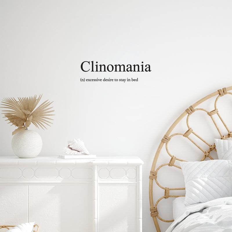 Vinyl Wall Art Decal - Clinomania - Trendy Inspirational Lovely Funny Quote Sticker For Home Bedroom Family Living Room Kids Toddlers Playroom Decor 2