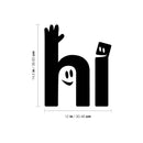 Vinyl Wall Art Decal - Hi Face - 14. Trendy Inspirational Educational Back to School Design Sticker For Classroom Kids Room Home Kindergarten Funny Playroom Preschool Decor 4