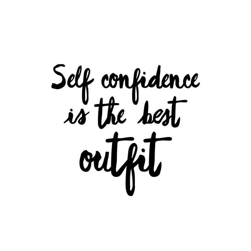 Vinyl Wall Art Decal - Self Confidence Is The Best Outfit - Inspirational Positive Self Esteem Quote Sticker For Home Bedroom Closet Office Boutique Storefront Decor 1